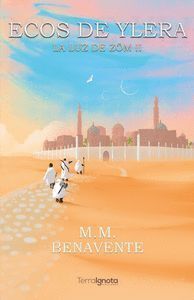 LA LUZ DE ZÖM II. ECOS DE YLERA