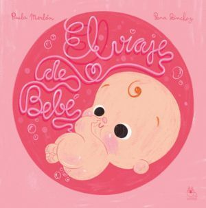 EL VIAJE DE BEBÉ