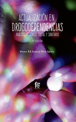 ACTUALIZACION EN DROGODEPENDENCIAS