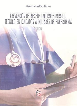 PREVENCION RIESGOS LABOR.PARA TECN.CUIDADOS AUX.ENFERM.2ªED
