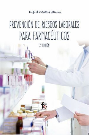 PREVENCION RIESGOS LABORALES PARA FARMACEUTICOS 2ªED