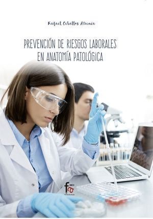 PREVENCION DE RIESGOS LABORALES EN ANATOMIA PATOLOGICA