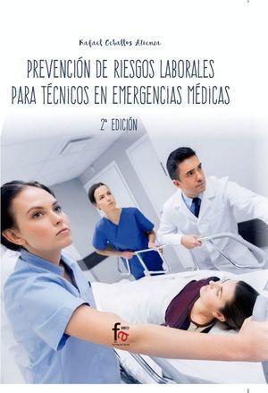 PREVENCION RIESGOS LABORALES TECN.EMERGENC.MEDICAS 2ªED