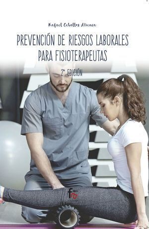 PREVENCION RIESGOS LABORALES PARA FISIOTERAPEUTAS 2ªED