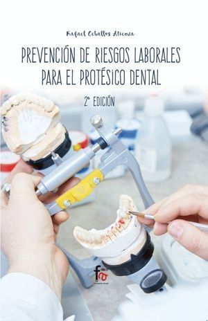 PREVENCION RIESGOS LABORALES PARA PROTESICO DENTAL 2ªED