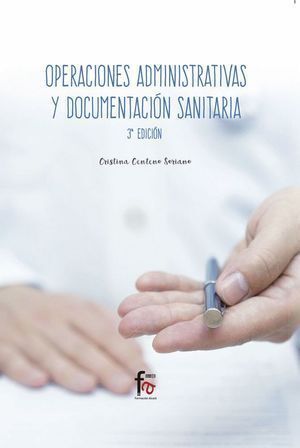 OPERACIONES ADMINISTRATIVAS DOCUM.SANITARIA 3ªED