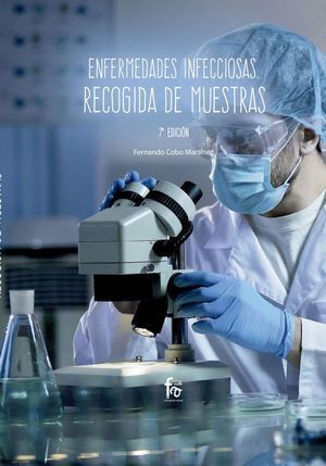 ENFERMEDADES INFECCIOSAS RECOGIDA DE MUESTRAS 7ªED