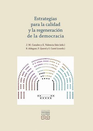 ESTRATEGIAS PARA LA CALIDAD Y LA REGENERACION DE LA DEMOCRAC