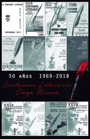 50 AÑOS 1969-2018 CERTAMEN LITERARIO DAYA NUEVA