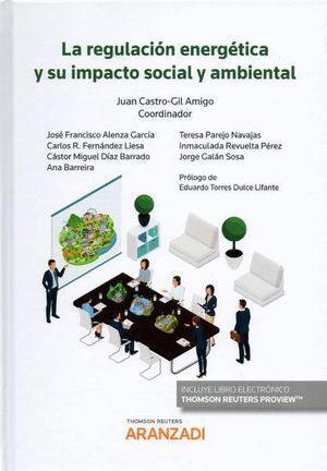 REGULACION ENERGETICA Y SU IMPACTO SOCIAL Y AMBIENTAL