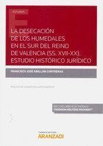 DESECACION DE LOS HUMEDALES EN EL SUR DEL REINO DE VALENCIA