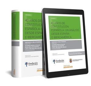 40 AÑOS DE CONSTITUCION ESPAÑOLA UN ANALISIS ESPAÑA E IBERO