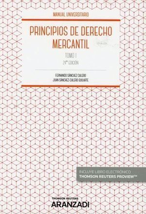PRINCIPIOS DE DERECHO MERCANTIL TOMO I 2019