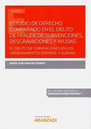 ESTUDIO DE DERECHO COMPARADO DELITO DE FRAUDE SUBVENCIONES