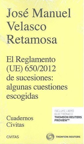 REGLAMENTO UE 650 2012 DE SUCESIONES ALGUNAS CUESTIONES E