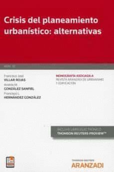 CRISIS DEL PLANEAMIENTO URBANISTICO ALTERNATIVAS
