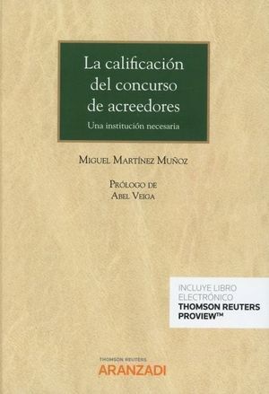 CALIFICACION CONCURSO ACREEDORES UNA INSTITUCION NECESARIA