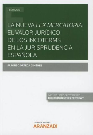 NUEVA LEX MERCATORIA EL VALOR JURIDICO NCOTERMS JURISPRUDEN