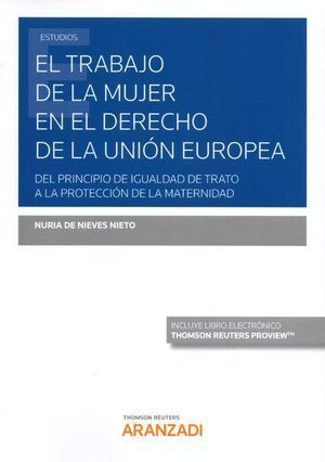 TRABAJO DE LA MUJER EN EL DERECHO DE LA UNION EUROPEA