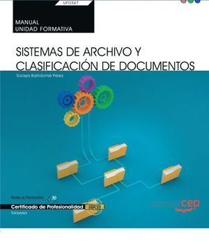 MANUAL SISTEMAS DE ARCHIVO Y CLASIFICACION DE DOCUMENTOS