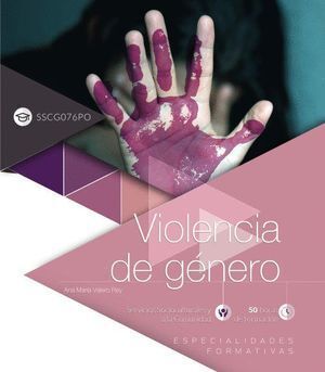 VIOLENCIA DE GENERO SSCG076PO ESPECIALIDADES FORMATIVAS