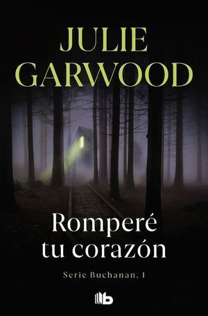 ROMPERE TU CORAZON (BUCHANAN 1)