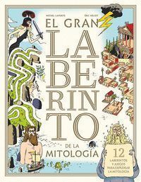 EL GRAN LABERINTO DE LA MITOLOGIÏA