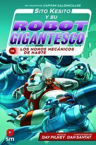 SITO KESITO 4 Y SU ROBOT GIGANTESCO CONTRA LOS MONOS MECAN