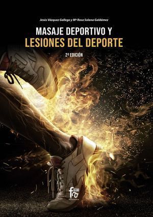 MASAJE DEPORTIVO Y LESIONES DEL DEPORTE 2ªED