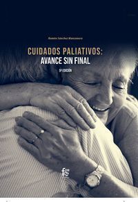 CUIDADOS PALIATIVOS AVANCE SIN FINAL 5ªED.