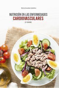 NUTRICION EN LAS ENFERMEDADES CARDIOVASCULARES 2ªED.