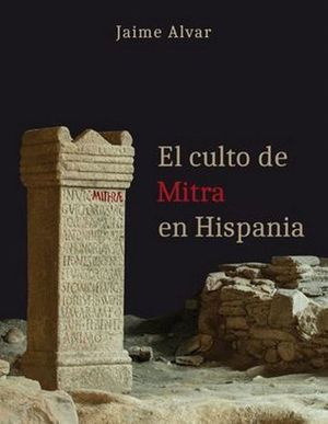 CULTO DE MITRA EN HISPANIA,EL