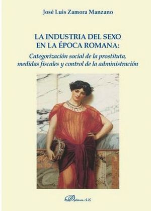 INDUSTRIA DEL SEXO EN LA EPOCA ROMANA CATEGORIZACION SO