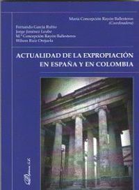 ACTUALIDAD DE LA EXPROPIACION EN ESPAÑA Y EN COLOMBIA