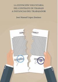 EXTINCION VOLUNTARIA, CONTRATO TRABAJO