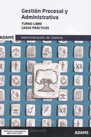 CASOS PRACTICOS GESTION PROCESAL Y ADMINISTRATIVA TURNO LIB
