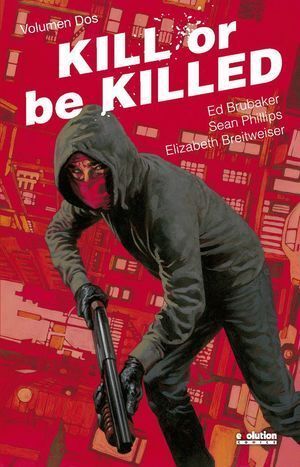 KILL OR BE KILLED 2