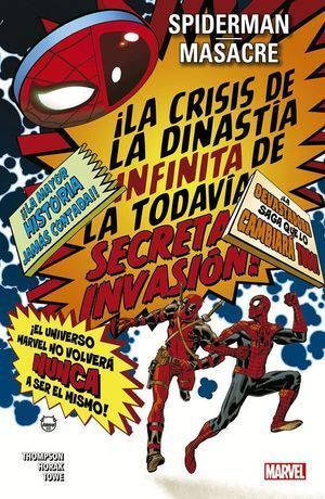 SPIDERMAN MASACRE LA CRISIS DE LA DINASTIA INFINITA DE L