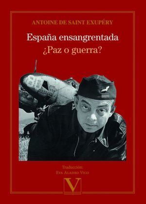 ESPAÑA ENSANGRENTADA Y PAZ O GUERRA