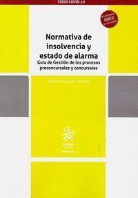 NORMATIVA DE INSOLVENCIA Y ESTADO DE ALARMA GUIA DE GESTION DE LO