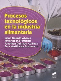 PROCESOS TECNOLOGICOS EN LA INDUSTRIAALIMENTARIA