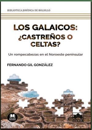 GALAICOS CASTREÑOS O CELTAS,LOS