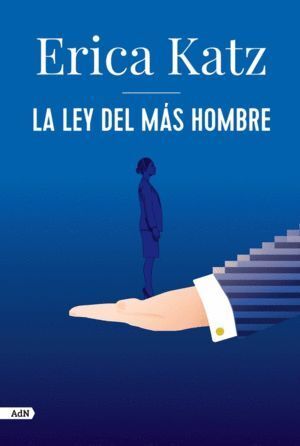 LA LEY DEL MAS HOMBRE ADN