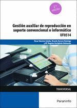 GESTIÓN AUXILIAR DE REPRODUCCIÓN EN SOPORTE CONVENCIONAL O INFORMÁTICO