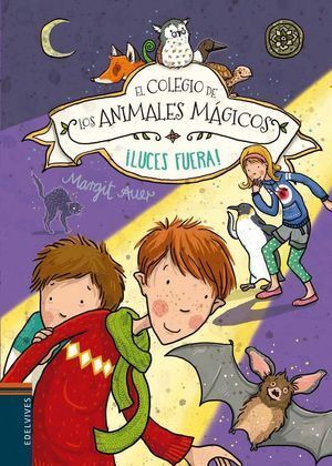 COLEGIO DE LOS ANIMALES MAGICOS 3 LUCES FUERA