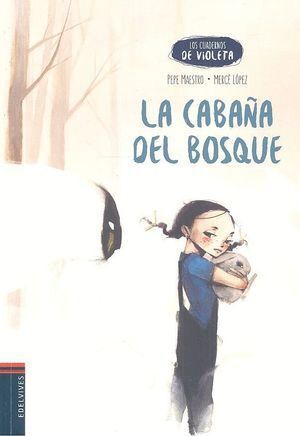 CABAÑA DEL BOSQUE,LA