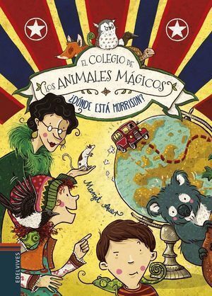 COLEGIO DE LOS ANIMALES MAGICOS 7 DONDE ESTA MORRISON