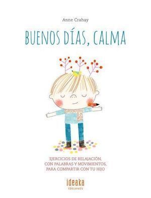 BUENOS DIAS CALMA