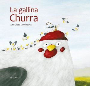 GALLINA CHURRA,LA
