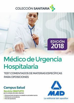 MEDICO DE URGENCIA HOSPITALARIA. TEST COMENTADOS DE MATERIAS